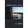 Ordering Coffee in Tel Aviv