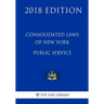 Consolidated Laws of New York - Public Service (2018 Edition)