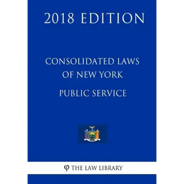 Consolidated Laws of New York - Public Service (2018 Edition)