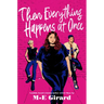 Then Everything Happens at Once