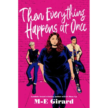 Then Everything Happens at Once