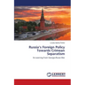 Russia's Foreign Policy Towards Crimean Separatism