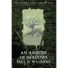 An Ambush of Shadows