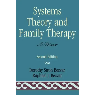 Systems Theory and Family Therapy: A Primer