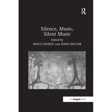 Silence, Music, Silent Music