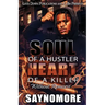 Soul of a Hustler, Heart of a Killer 2
