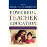 Powerful Teacher Education: Lessons from Exemplary Programs