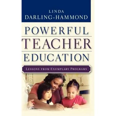 Powerful Teacher Education: Lessons from Exemplary Programs