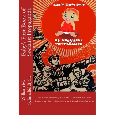 Baby's First Book of Socialist Propaganda