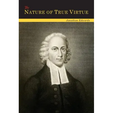 The Nature of True Virtue