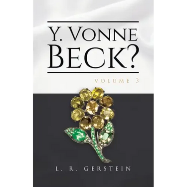 Y. Vonne Beck? Volume 3