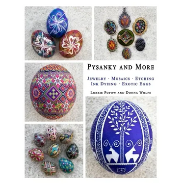 Pysanky and More: Jewelry, Mosaics, Etching, Ink Dyeing, Exotic Eggs