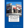 Urgent Care How to Start & Finance Your Business: Business Procedures Book for Emergencies Medicine Centers