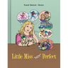 Little Miss "Not" Perfect