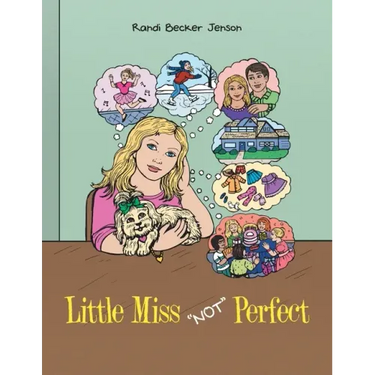 Little Miss "Not" Perfect