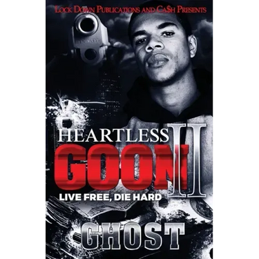 Heartless Goon 2: Live Free, Die Hard