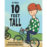 If I Were 10 FEET TALL