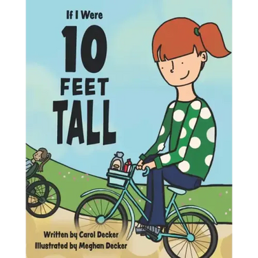If I Were 10 FEET TALL
