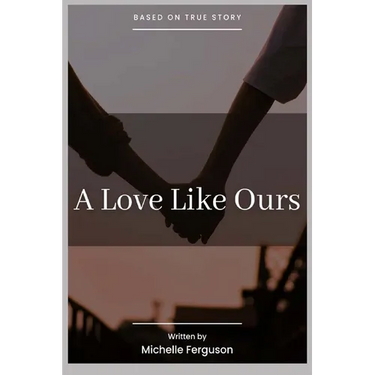 A Love Like Ours: A Memoire