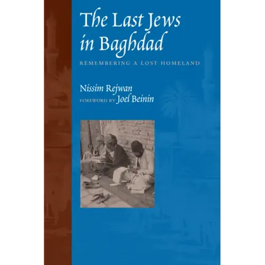 The Last Jews in Baghdad: Remembering a Lost Homeland