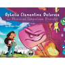 Ophelia Clementine Delarose has Obsessive Compulsive Disorder