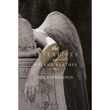 The Afterlives of Roland Barthes