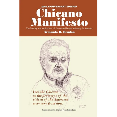 Chicano Manifesto: The history and aspirations of the second largest minority in America