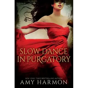 Slow Dance in Purgatory