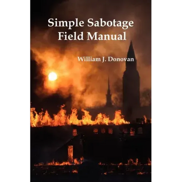 Simple Sabotage Field Manual