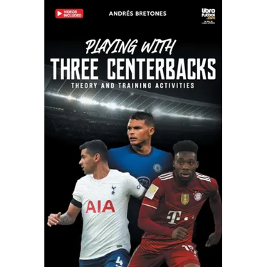 Playing with three centerbacks: Theory and training activities