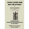Your Loved One May Be Dying
