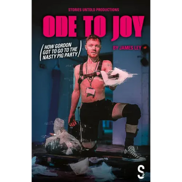Ode to Joy (How Gordon Got to Go to the Nasty Pig Party)