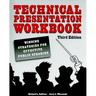 Technical Presentation Workbook: Winning Strategies for Effective Public Speaking