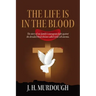 The Life is in the Blood