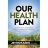 Our Health Plan: Community Governed Healthcare That Works