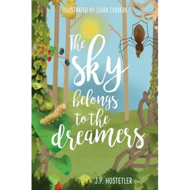The Sky Belongs to the Dreamers