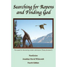 Searching for Ropens and Finding God: The quest for discovering modern pterosaurs ("flying dinosaurs")