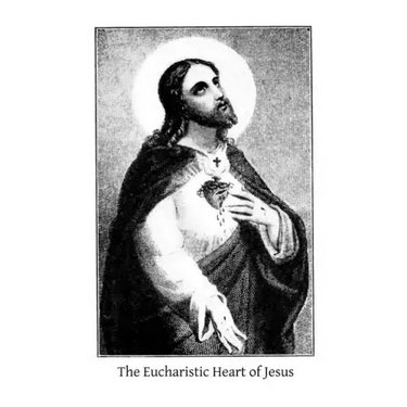 The Eucharistic Heart of Jesus: Readings for the Month of June