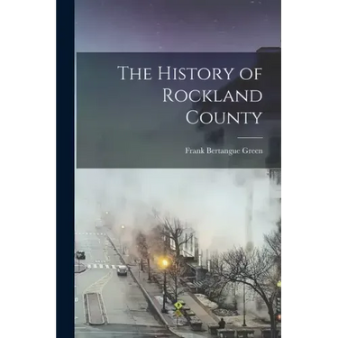 The History of Rockland County