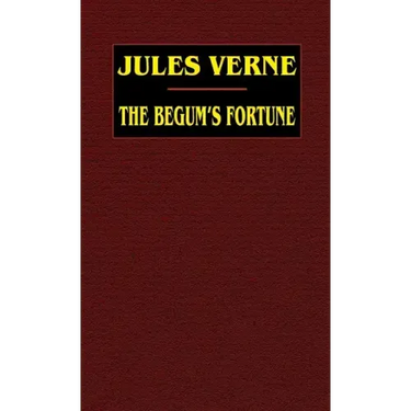 The Begum's Fortune