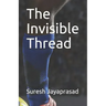 The Invisible Thread