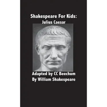 Shakespeare for Kids: Julius Caesar