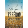 Dream of Freedom