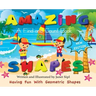 Amazing Shapes, Having Fun With Geometric Shapes: A Find and Count Book