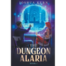 The Dungeon Alaria