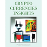 Crypto Currencies Insights