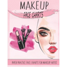 makeup face charts paper practice face charts for makeup artist: A Professional Blank Makeup Practice Workbook for Makeup Artists, makeup face charts
