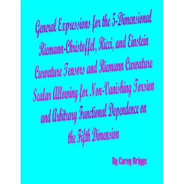 General Expressions for the 5-Dimensional Riemann-Christoffel, Ricci, and Einstein Curvature Tensors and Riemann Curvature Scalar Allowing for Non-Van