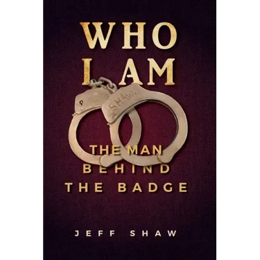 Who I Am: The Man Behind the Badge