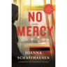 No Mercy: A Mystery